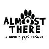 Almost There: A Mom + Pups Rescue Almost There: A Mom + Pups Rescue