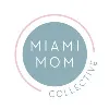 Miami Mom Collective Miami Mom Collective