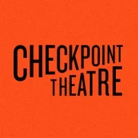Checkpoint Theatre Checkpoint Theatre