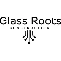 Glass Roots Construction, LLC