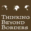 Thinking Beyond Borders Thinking Beyond Borders