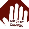 Not On My Campus Not On My Campus