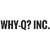 WHY-Q? INC. WHY-Q? INC.