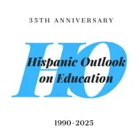 Hispanic Outlook on Education Magazine Hispanic Outlook on Education Magazine