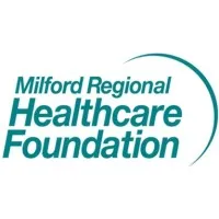 Milford Regional Healthcare Foundation Milford Regional Healthcare Foundation