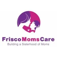 Frisco Moms Care Frisco Moms Care