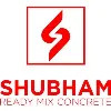 SHUBHAM READYMIX CONCRETE (INDIA) PRIVATE LIMITED SHUBHAM READYMIX CONCRETE (INDIA) PRIVATE LIMITED