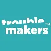 TroubleMakers @somostroublemakers TroubleMakers @somostroublemakers