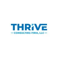 Thrive Consulting Firm, LLC Thrive Consulting Firm, LLC