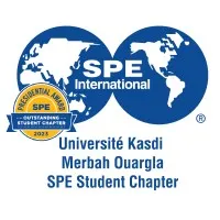 Society of Petroleum Engineers (SPE) Université Kasdi Merbah Ouargla Student Chapter Society of Petroleum Engineers (SPE) Université Kasdi Merbah Ouargla Student Chapter