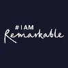 #IAmRemarkable #IAmRemarkable