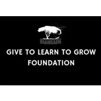 Give to Learn to Grow Foundation 