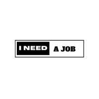 I Need A Job