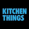 Kitchen Things Kitchen Things