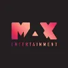 Max Entertainment Max Entertainment