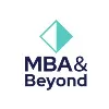 MBA and Beyond MBA and Beyond