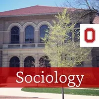Department of Sociology, The Ohio State University Department of Sociology, The Ohio State University