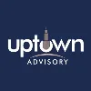 UPTOWN ADVISORY UPTOWN ADVISORY