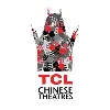TCL Chinese Theatres TCL Chinese Theatres