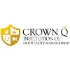 Crown Q Institution of Hospitality Management Crown Q Institution of Hospitality Management