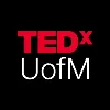 TEDxUofM TEDxUofM