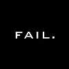 FAIL. FAIL.