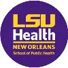 LSU Health Sciences School of Public Health LSU Health Sciences School of Public Health