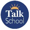 Talk School