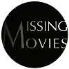 Missing Movies Missing Movies