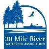 30 Mile River Watershed Association 30 Mile River Watershed Association