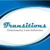 Transitions Community Care Solutions Transitions Community Care Solutions