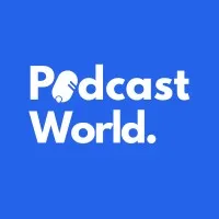 Podcast World Podcast World