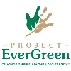 Project EverGreen Project EverGreen