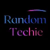 Random Techie Random Techie
