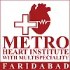 Metro Heart Institute with Multispeciality Metro Heart Institute with Multispeciality