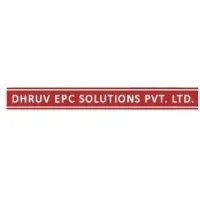 DHRUV EPC SOLUTIONS PRIVATE DHRUV EPC SOLUTIONS PRIVATE