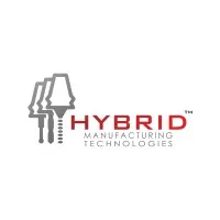 Hybrid Manufacturing Technologies