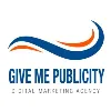 Give Me Publicity Give Me Publicity