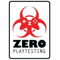 Zero Playtesting, LLC Zero Playtesting, LLC