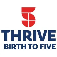 Thrive Birth to Five Thrive Birth to Five