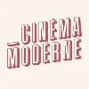 Cinéma Moderne Cinéma Moderne