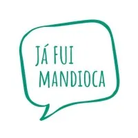 Já Fui Mandioca!