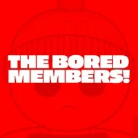 The Bored Members