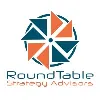 Roundtable Strategy Advisors - An Inc 5000 Company Roundtable Strategy Advisors - An Inc 5000 Company