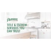 ADVANTAGE TITLE & ESCROW, LLC . ADVANTAGE TITLE & ESCROW, LLC .