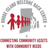 The RI Welcome Back Center The RI Welcome Back Center