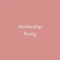 Mothership Rising Mothership Rising
