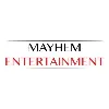 Mayhem Entertainment Mayhem Entertainment
