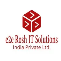 e2e Rosh IT Solutions India Private Limited e2e Rosh IT Solutions India Private Limited