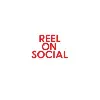 Reel on Social Reel on Social